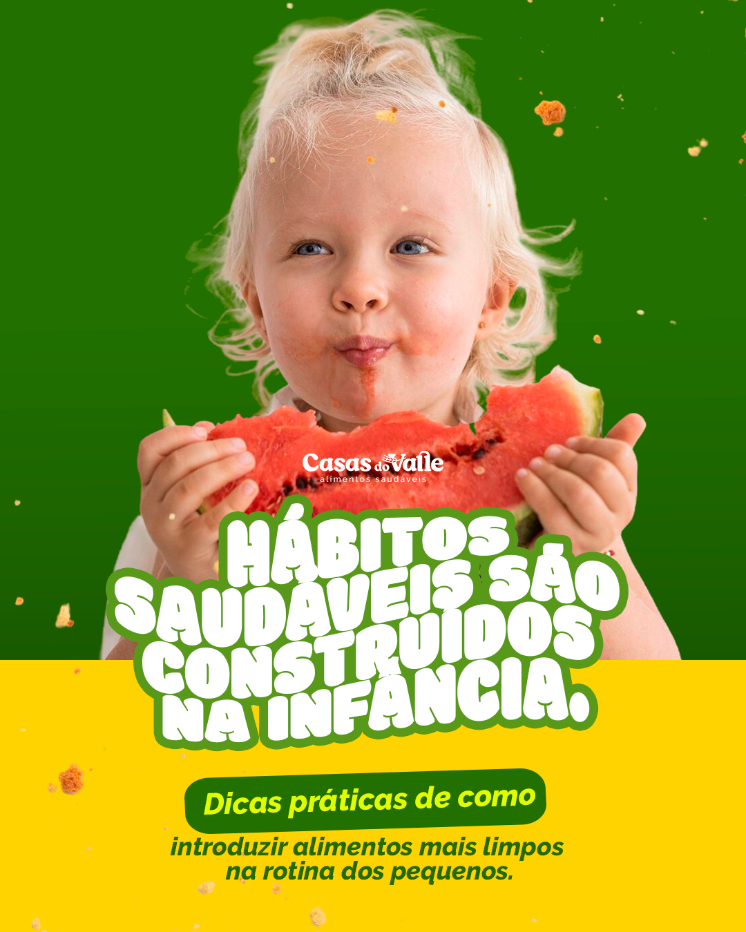 Casas do Valle · hábitos saudáveis na infância