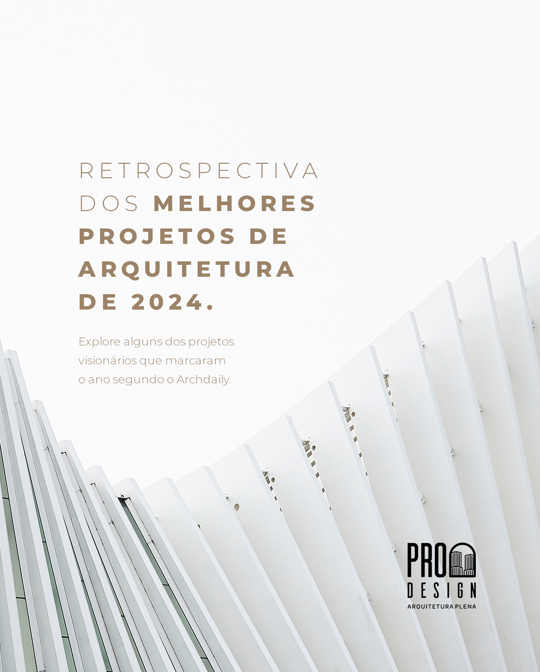 Pro Design · retrospectiva dos melhores projetos de 2024
