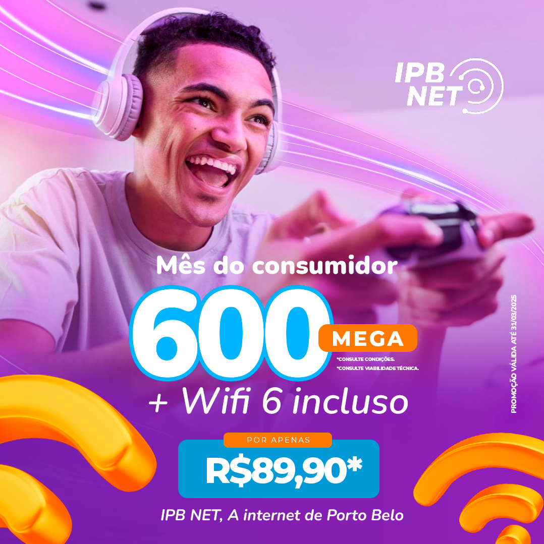 IPB Net · mês do consumidor 600 mega